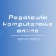 Pogotowie komputerowe online