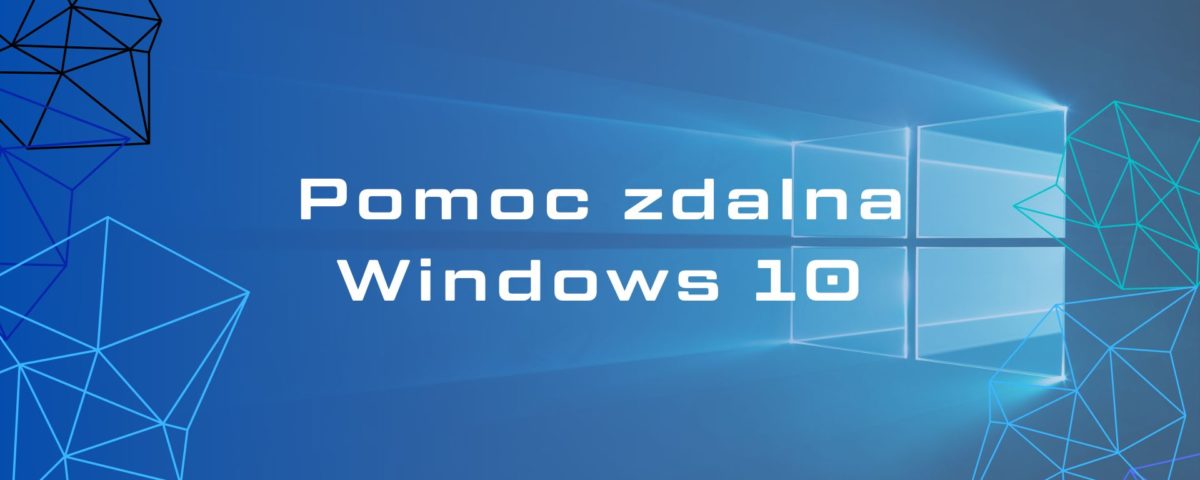 Pomoc zdalna Windows 10